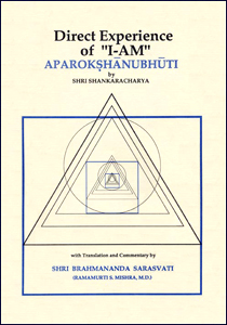 Aparokshanubhuti - Direct Experience of "I-AM"
